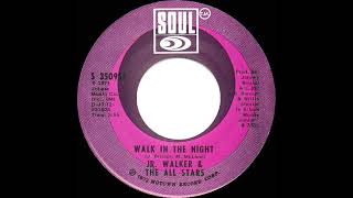 1972 Jr. Walker &amp; The All Stars - Walk In The Night