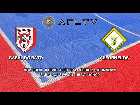 Casal do Rato x Alfornelos - AF Lisboa • II Divisão Futsal • Série 2 | Jornada 5