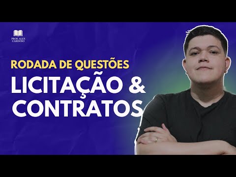 1° RODADA DE QUESTÕES - LICITAÇÃO E CONTRATOS  (BANCA QUADRIX)
