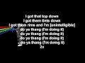 T.I. Presents The P$C - Do Ya Thang Lyrics 