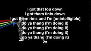T.I. Presents The P$C - Do Ya Thang Lyrics