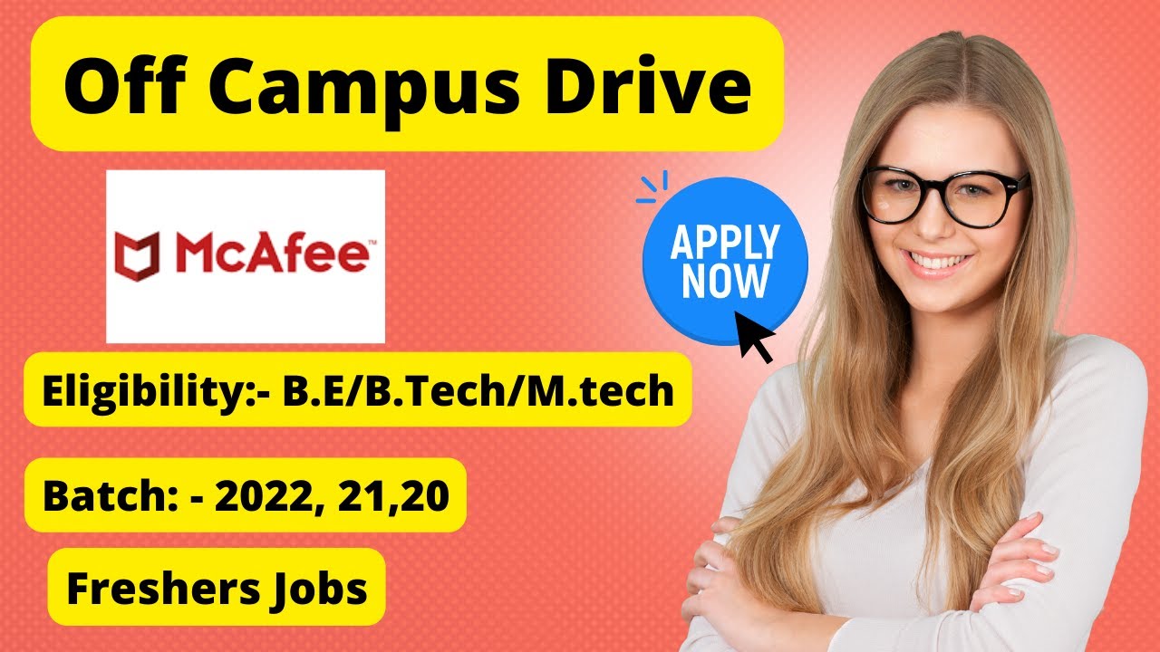 Mcafee Hiring for C++ Developer | Work From Home | 0-3 Years