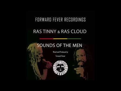 Ras Tinny & Ras Cloud -  Sounds Of The Men + Dub  ( Sample ) OUT NOW