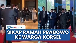 Disapa Warga Korea Selatan, Presiden Prabowo Balas dengan Sikap Ramah Katupkan Kedua Tangan