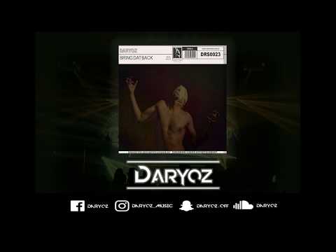 Daryoz - Bring Dat Back (Extended Mix)