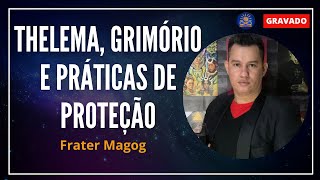 Consciência Próspera — Thelema, Grimório e Práticas de Proteção