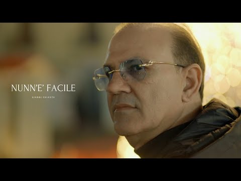 Gianni Celeste - Nunn'è facile ( Video Ufficiale 2024 )