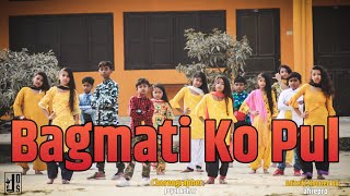 Bagmati Ko Pul  Dance cover  Joyal Kohar Choreogra