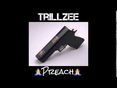 Trillzee - Preach Freestyle #ScalinSaturdays