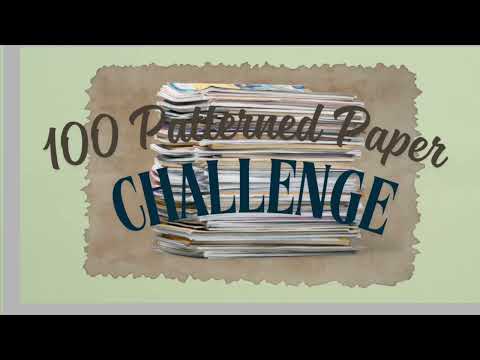 100 Patterned Paper Challenge - 2026