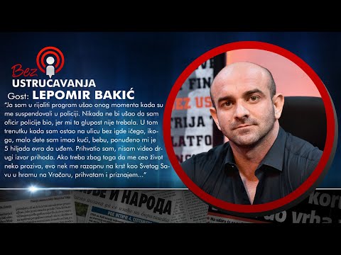 BEZ USTRUČAVANJA - Lepomir Bakić: Maltretirali su me i šikanirali jer su hteli da me ućutkaju!