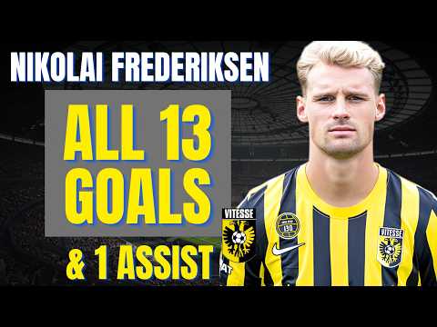 Nikolai Baden Frederiksen - ALL 13 GOALS & ASSISTS FOR VITESSE | Skills & Highlights