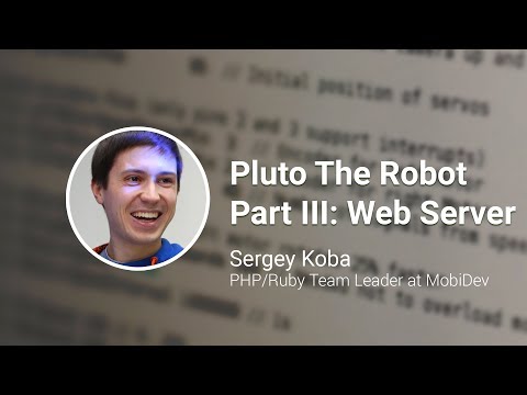 Pluto The Robot Part III: Web Server