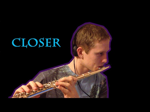 The Chainsmokers | Closer | Flute cover