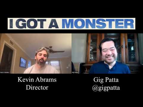 Kevin Abrams Interview for I Got A Monster