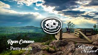 RYAN CARAVEO - PRETTY MUCH