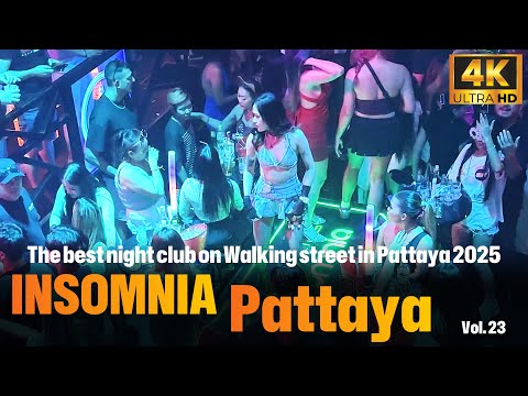 Insomnia club Pattaya 2025 vol.23 / 4K HDR 60fps