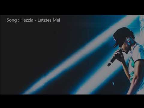 HAZZLA --- LETZTES MAL