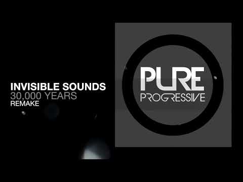 Invisible Sounds - 30,000 Years (Remake)
