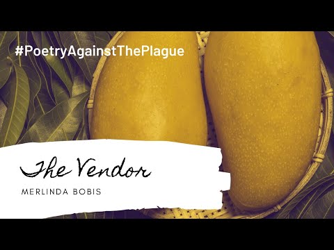 #PoetryAgainstThePlague Merlinda Bobis's The Vendor