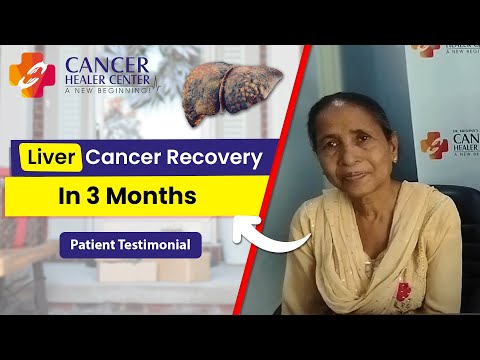 Successful Liver Cancer Recovery in 3 month | Cancer Patient Feedback | Cancer Healer Center
