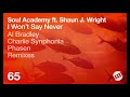 Soul Academy feat. Shaun J. Wright - I Won’t Say Never (Phasen Remix)
