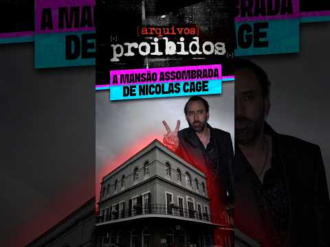 A MANSÃO ASSOMBRADA DE NICOLAS CAGE