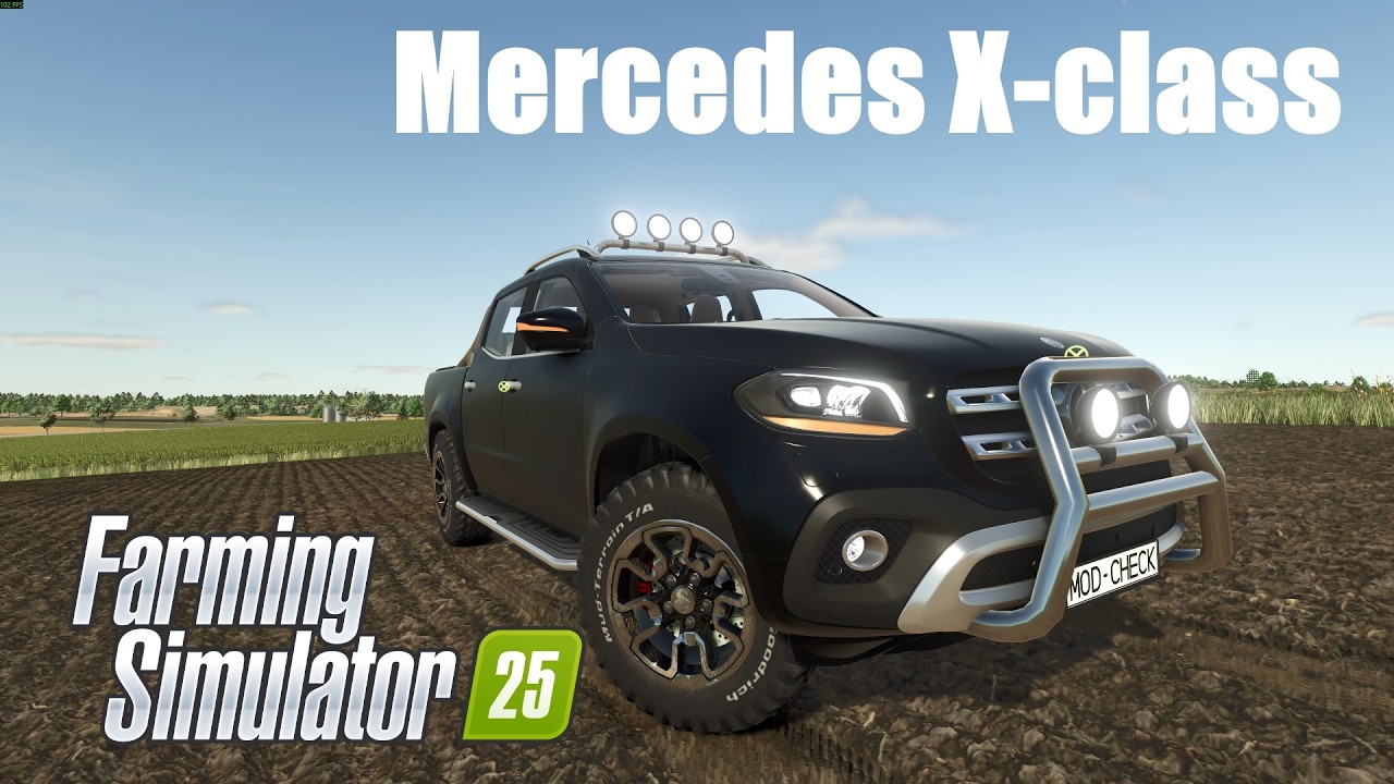 Farming Simulator 25 Mods - Mercedes X-class FS25