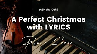 A Perfect Christmas by Jose Mari Chan  Key of B - Karaoke - Minus One with LYRICS - Piano cover