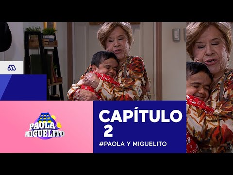 Paola y Miguelito / Capítulo 2 / Mega