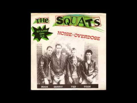 The Squats - Noise Overdose (Full ep)