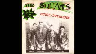 The Squats - Noise Overdose (Full ep)