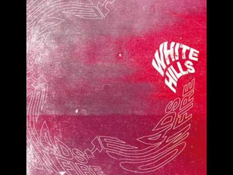 White Hills - Visions Of The Past, Present And Future