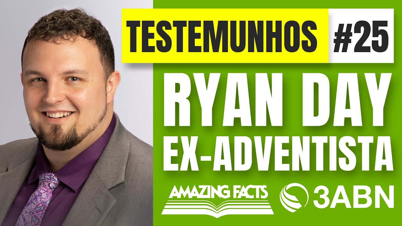 Testemunho #25 - Ryan Day - Ex-Adventista - Cantor e Evangelista Adventista