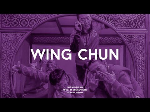 [FREE] "Wing Chun" | Higher Brothers x Famous Dex Type Beat 2019 | (Prod. Broken Beats)