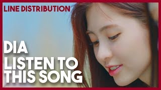 DIA - Listen to This Song (이 노래 들어볼래) || Line Distribution
