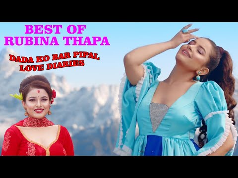 Best of Rubina Thapa, DADAKO BAR PIPAL, LOVE DIARIES SONGS COLLECTION