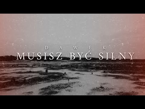Dawek - Musisz być silny prod.Hajara BEATZ x BadaBeatz