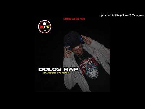 Dolos Rap(Mangoboii 675 Remix)2024 •MoombahChill #Enjoy🎶🔥🇹🇰🤟