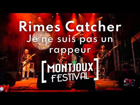 Rimes Catcher - Je ne suis pas un rappeur (Live Montjoux Festival 2022)
