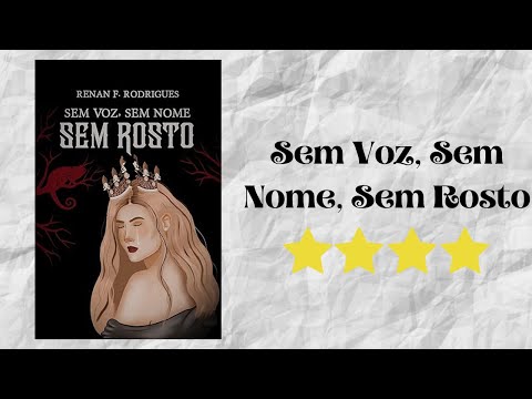Resenha #454 - Sem Voz, Sem Nome, Sem Rosto de Renan F. Rodrigues
