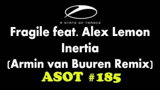 Fragile feat. Alex Lemon - Inertia (Armin van Buuren Remix)