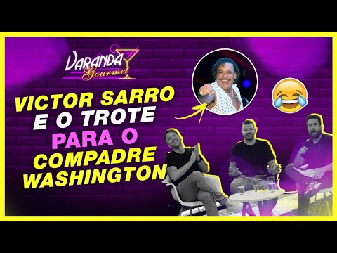 TROTE PARA O COMPADRE WASHINGTON E DESAFIO DE PIADAS COM VICTOR SARRO | LIVE DO VARANDA - #4