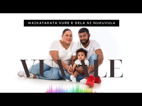 Waikatakata Vure E Dela Ni Nukuvula - Vuvale (Official Music Video)