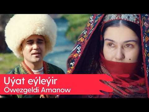 Owezgeldi Amanow - Uyat eyleyir | 2024