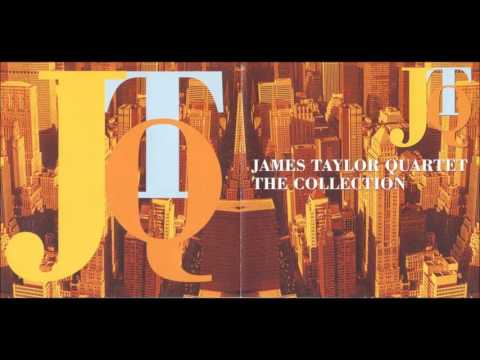 James Taylor Quartet 🎼 The Collection