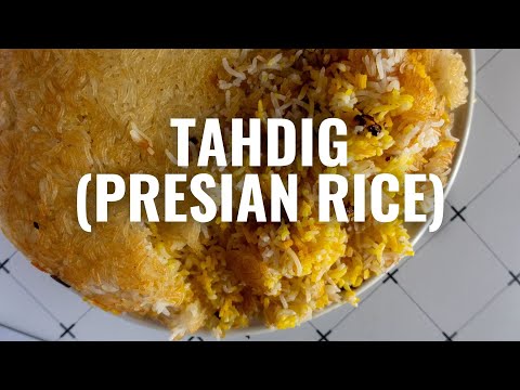 Tahdig - Persian Rice - Recipe