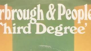 Third  Degree ~ Yarborough and Peoples
