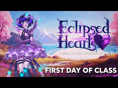 🌈Eclipsed Hearts -- A Girl by Moonlight Story -- Episode 1