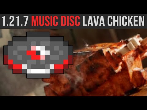Minecraft 1.21.7 New Music Disc "Lava Chicken"